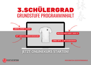 3.Schülergrad - Grundstufe "KWT-SYSTEM® WingTzun"