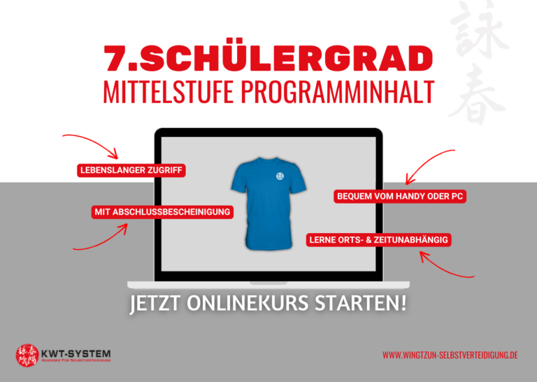 7.Schülergrad – Mittelstufe „KWT-SYSTEM® WingTzun“